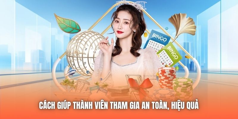 Cách giúp thành viên tham gia an toàn, hiệu quả 